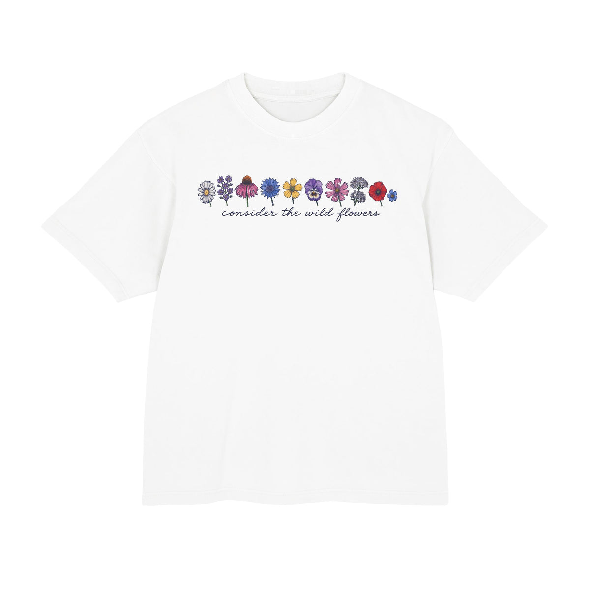 Consider the Wild Flowers - 100% Cotton Boxy Tee