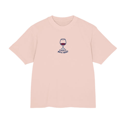 Cana I get a refill - 100% Cotton Boxy Tee