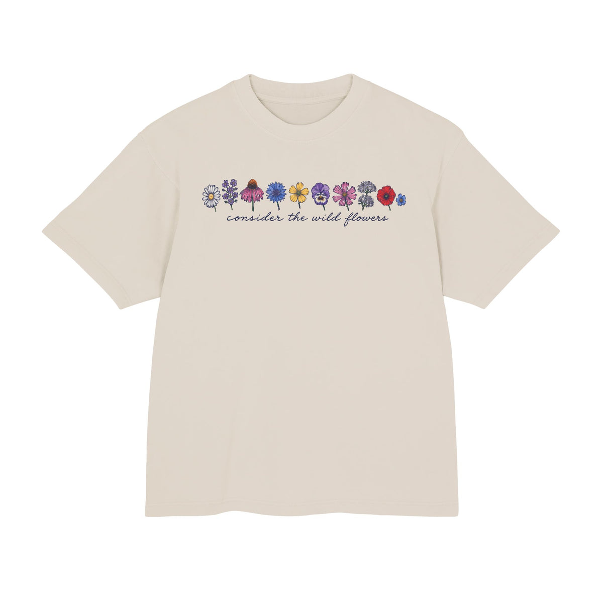 Consider the Wild Flowers - 100% Cotton Boxy Tee