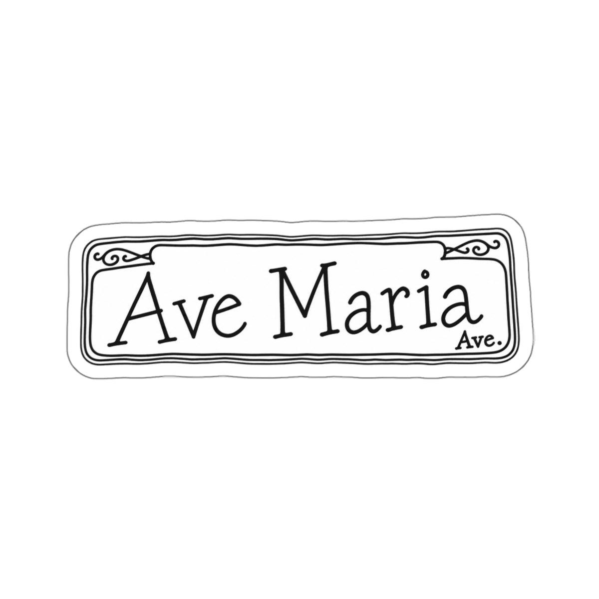 Ave Maria Ave. Die-Cut Sticker