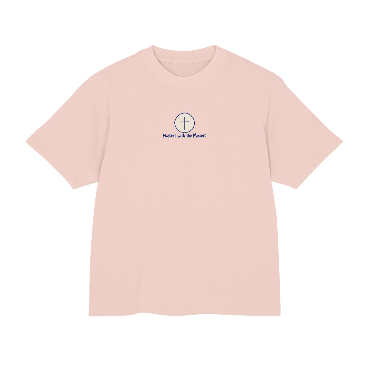 Hostest with the Mostest- 100% Cotton Boxy Tee